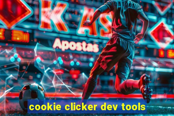 cookie clicker dev tools